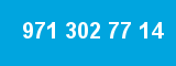 971 302 77 14